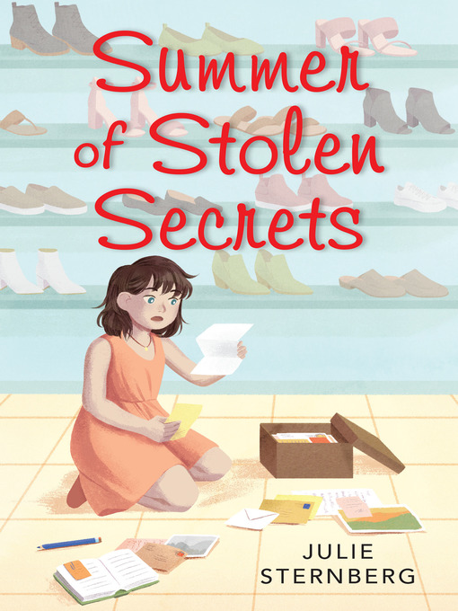 Title details for Summer of Stolen Secrets by Julie Sternberg - Wait list